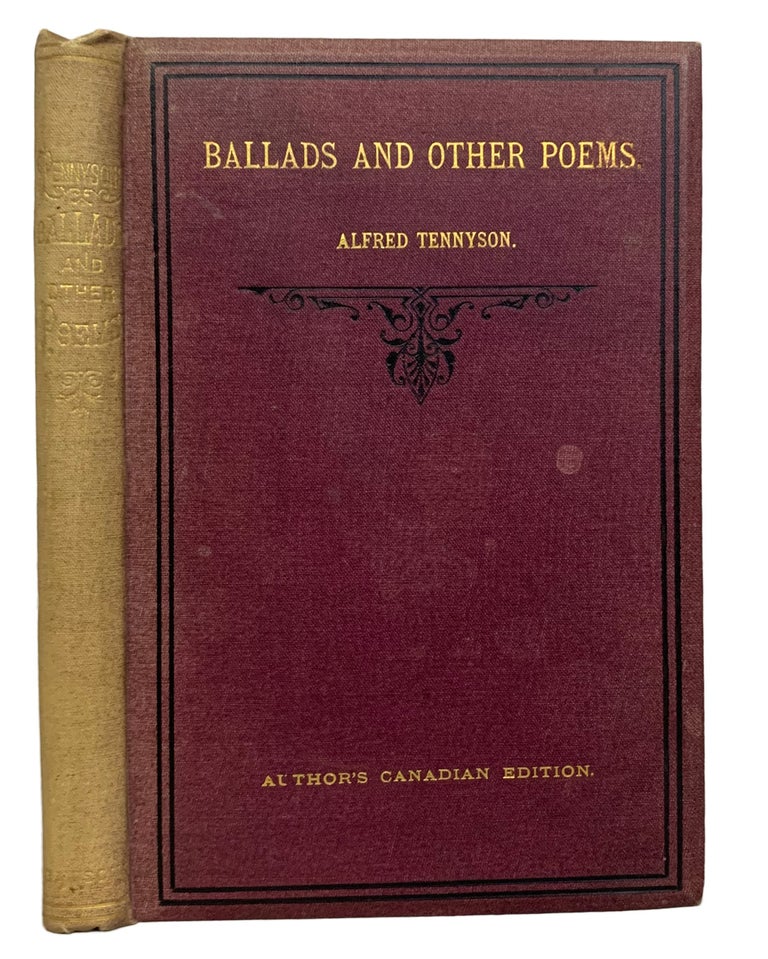 Item #11155 Ballads and Other Poems. Canadian Copyright Edition. Alfred TENNYSON.