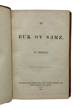[The Book of Samz] AE Buk ov Samz. In Mikmak.