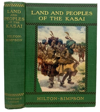 Item #11808 Land and Peoples of The Kasai. Being a Narrative of a Two Years' Journey Among the...