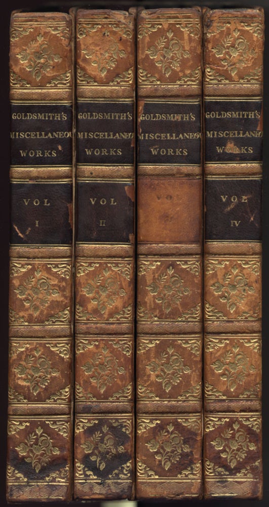 Item #12406 The Miscellaneous Works of Oliver Goldsmith, A New Edition, in Four Volumes. To which is prefixed Som Account of his Life and Writings. Oliver GOLDSMITH.
