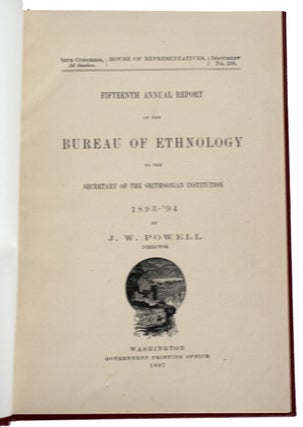 Item #15302 Papers Taken from the Fifteenth Annual Report of the Bureau of Ethnology to the...