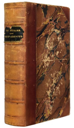 Item #18813 The Brigand; or, Corse de Leon. A Romance. / Philip Augustus; or, The Broth ers in...