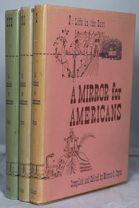 Item #18942 A Mirror for Americans. Life and Manners in the United States, 1790-1870 as Recorded...