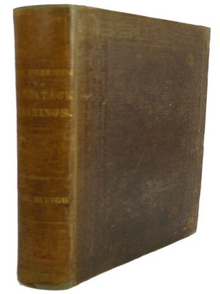Pine Forests and Hacmatack Clearings; or,Travel, Life, and Adventure, in the British North. Lt-Col SLEIGH.