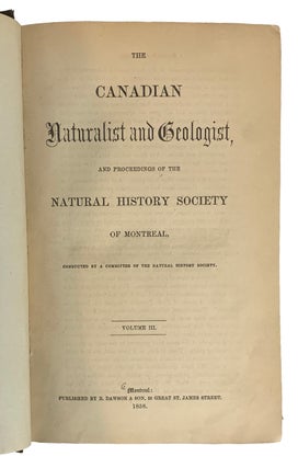 The Canadian Naturalist and Geologist. Vol. 3.