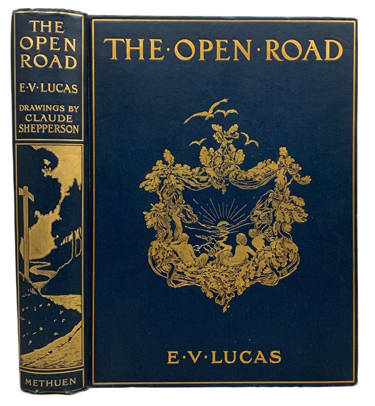 Item #21106 The Open Road. A Book for Wayfarers. E. V. LUCAS.