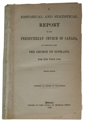 Item #22033 A Historical and Statistical Report of the Presbyterian Church of Canada, in...