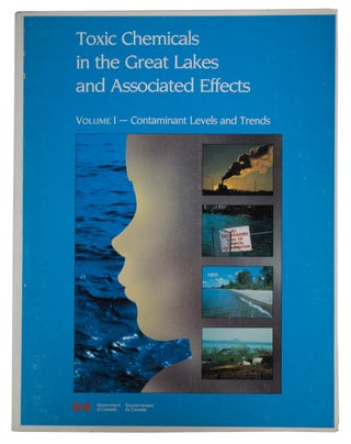 Item #22420 Toxic Chemicals in the Great Lakes and Associated Effects. In Two Volumes. R. J. ALLAN