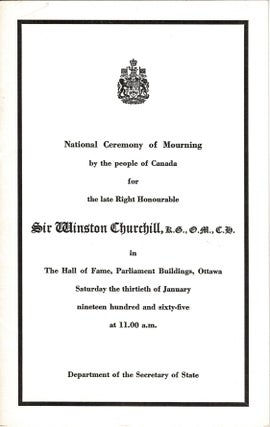 Item #23388 National Ceremony of Mourning by the people of Canada for the late Right Honourable...
