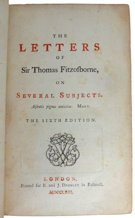 The Letters of Sir Thomas Fitzosborne, on Several Subjects.