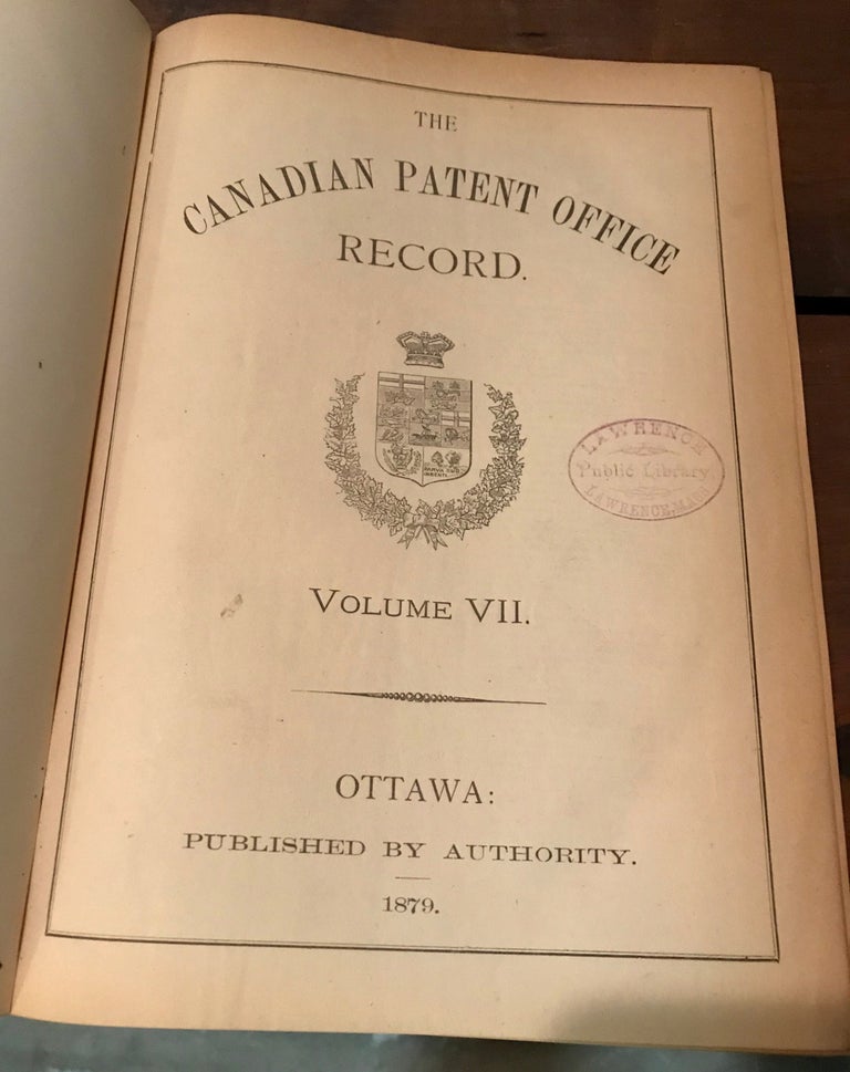 Item #25118 The Canadian Patent Office Record. (And Bound Together) The Canadian Patent Office Record and Mechanics' Magazine. A runs from 1874, Vol. 2. Np. 1874., 142 & 288pp., (April/December). & Vol. 3. Np. 1875, 192,[2] & 384pp., & Vol. 4. Ottawa. Published by Authority. Xxi,198 & [2],384pp. & Vol. 5. Ottawa. 1877. 21,196,[2] & 384pp. (Volume two become: The Canadian Mechanics' Magazine and Patent Office Record. & Vol. 6. Ottawa. 1878, xx,186,[2] & 384pp., & Vol. 7. Ottawa. 1879[xxiv]202,[8] & 384. (V2 becomes: Scientific Canadian. Mechanics' Magazine and Patent Office Record. & Vol. 8. 1880. [iv],404p., (both volumes number continuously). & Vol. 9. 1881. [viii],384p., The whole title now become; Scientific Canadian. Mechanics' Maga. CANADIAN Science, Engineering Periodical.