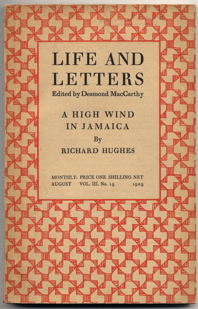 Item #25543 A High Wind in Jamaica. [In]: "Life and Letters", Edited by Desmond MacCarthy. Vol. III. No. 15. August, 1929. Richard HUGHES.