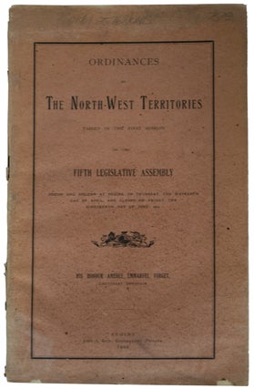 Item #25768 Ordinances of The North-West Territories, passed in the First Session of the Fifth...