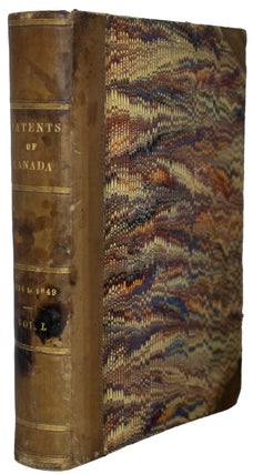Item #26253 Patents of Canada, from 1824-1849. (Vol. One). CANADA. Bureau of Agriculture and...
