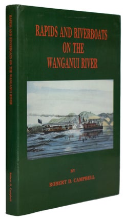 Item #26454 Rapids and Riverboats on the Wanganui River. CAMPBELL Robert D