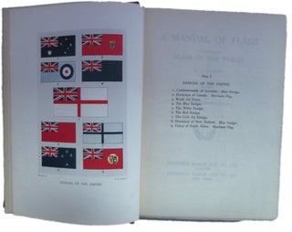 A Manual of Flags incorporating Flags of the World. Revised by V. Wheeler-Holohan.