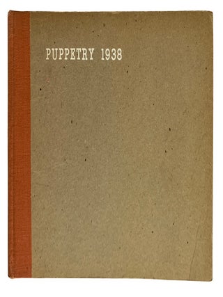 Puppetry 1938. An International Yearbook of Puppets and Marionettes. Volume 9. Paul McPHARLIN.