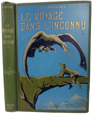 Item #28267 Le Voyage dans L'Inconnu. Au Coeur des Rocheuses Canadiennes. Traduit de l'anglais...