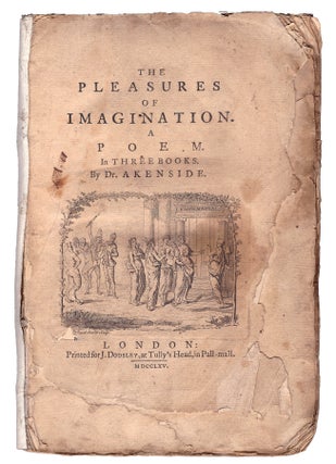 Item #30283 The Pleasures of Imagination. A Poem. In Three Books. AKENSIDE Dr, Mark