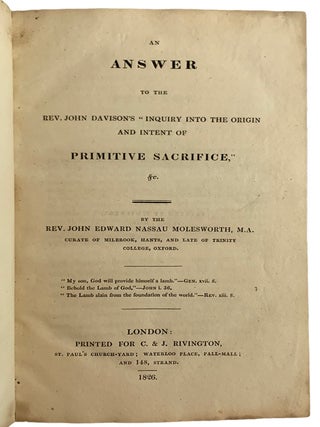 An Answer to the Rev. John Davison's "Inquiry into the Origin and Intent of Primitive Sacrifice," &c.