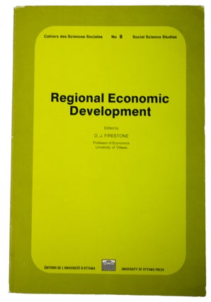 Item #30441 Regional Economic Development. [Social Science Studies. No. 9]. O. J. FIRESTONE