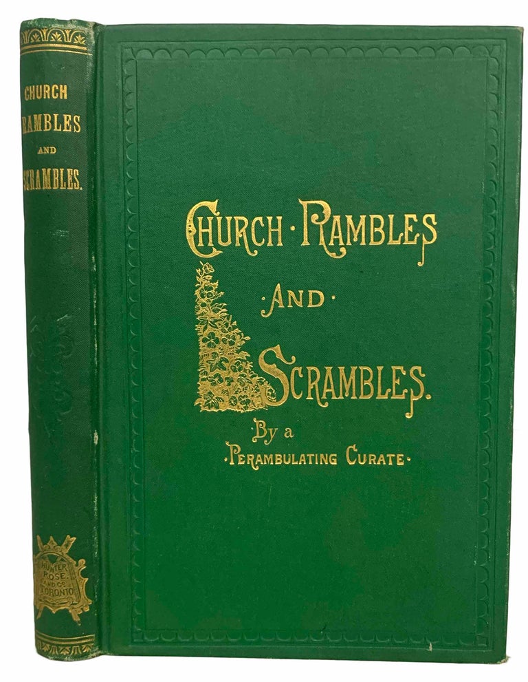 Item #30605 Church Rambles and Scrambles. By A Perambulating Curate. Anonymous.
