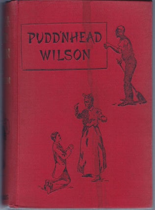 Item #31172 Pudd' nhead Wilson, A Tale.With a portrait of the author by James Mapes Dodge, and...