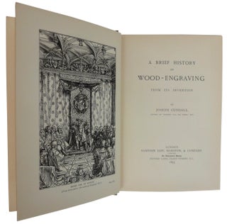 A Brief History of Wood Engraving from Its Invention.