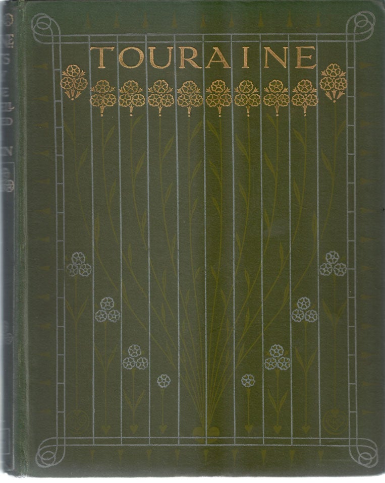 Item #31691 Touraine and Its Story. With Coloured Illustrations by A.B. Atkinson. Anne MacDONNELL.
