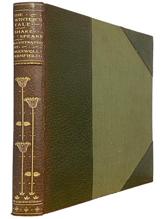 The Winter's Tale. With Coloured Pictures Painted in Tempura by Maxwell Armfield. SHAKESPEARE, William.
