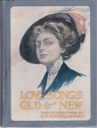 Item #32454 Love SongsOld & New. Clarence F. UNDERWOOD, Will Jenkins