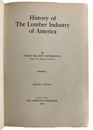 History of The Lumber Industry of America.