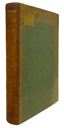 Item #33226 The Book of the Dry Fly. George A. B. DEWAR