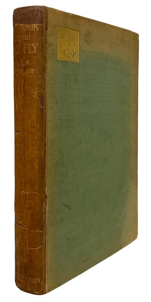 Item #33226 The Book of the Dry Fly. George A. B. DEWAR.