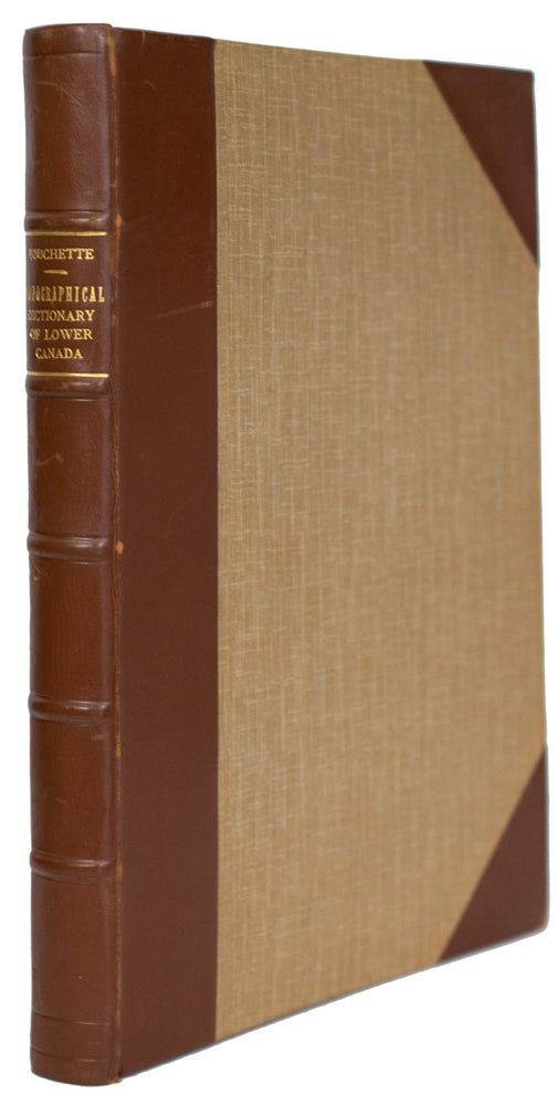 Item #33609 A Topographical Dictionary of The Province ofLower Canada. Joseph BOUCHETTE.