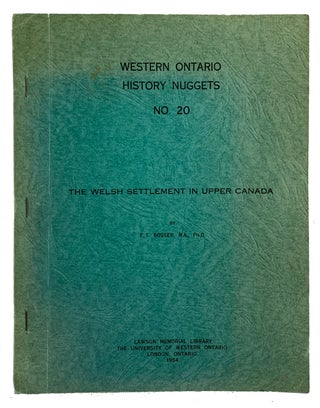 Item #34060 The Welsh Settlement in Upper Canada. F. T. ROSSER