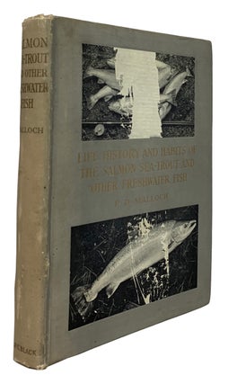 Item #34352 Life History and Habits of the Salmon,Sea-Trout and Other Fresh Water Fish. P. D....