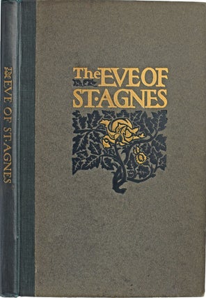 Item #34715 The Eve of St. Agnes. A Poem. With a Preface Written for It by Edmund Gosse. John...