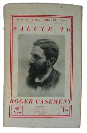 Item #34869 Salute to Roger Casement. 1959 Wolfe Tone Annual