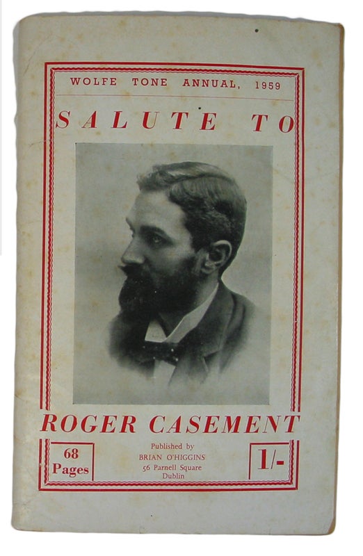 Item #34869 Salute to Roger Casement. 1959 Wolfe Tone Annual.