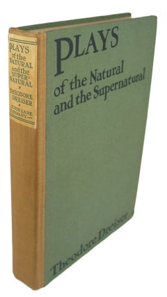 Item #35412 Plays of the Natural and the Supernatural. Theodore DREISER