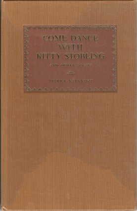 Item #35954 Come Dance with Kitty Stobling and Other Poems. Patrick KAVANAUGH