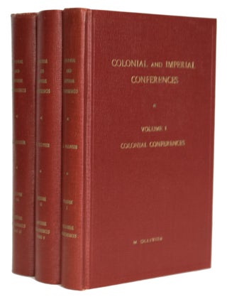 Item #36158 The Colonial and Imperial Conferences from 1887 to 1937. Maurice OLLIVIER, Compiled and