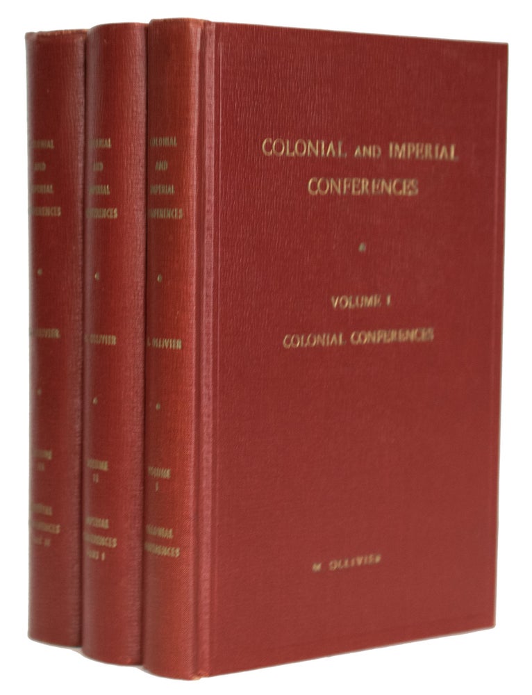 Item #36158 The Colonial and Imperial Conferences from 1887 to 1937. Maurice OLLIVIER, Compiled and.