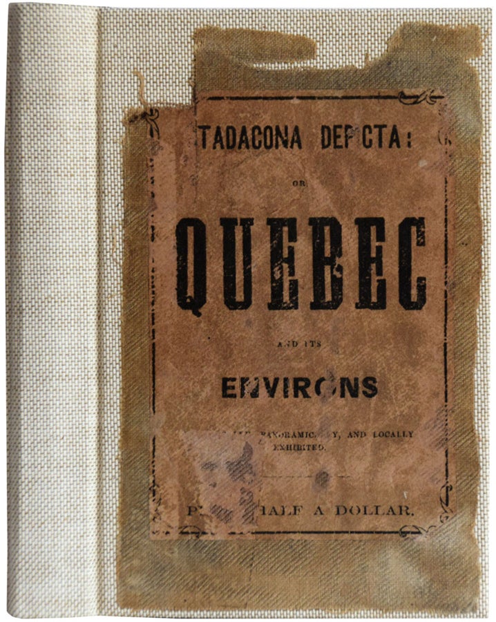 Item #36242 Stadacona Depicta: or, Quebec and its Environs. Historically, Panoramically, and Locally Exhibited. Charles ROGER.