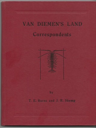 Item #36328 Van Diemen's Land Correspondents Letters from R.C. Gunn, R.W. Lawrence, Jorgen...