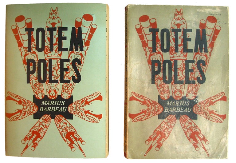 Item #36383 Totem Poles. Volume One. Totem Polesaccording to Crests and Topics. Volume Two. Totem Poles according toLocation. Marius BARBEAU.