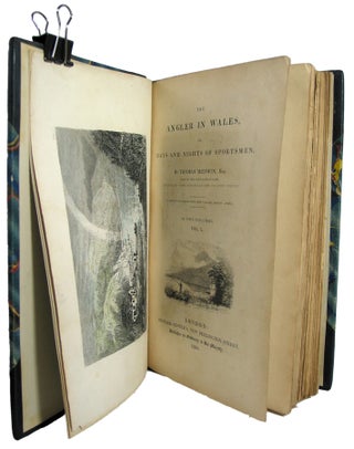 Item #36473 The Angler in Wales, or Days and Nights of Sportsmen. In Two Volumes. Thomas MEDWIN