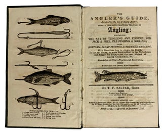 Item #36485 The Angler's Guide, Abridged for the Use of Young Anglers, Being a Complete Practical...