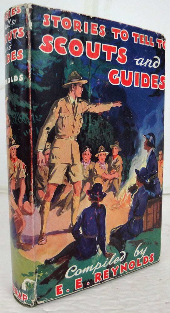 Item #37028 Stories to Tell to Scouts and Guides. Illustrating the Laws. E. E. REYNOLDS.